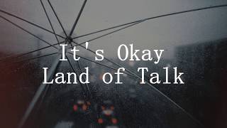 Land of Talk - It&#39;s Okay (Subtítulos Español)
