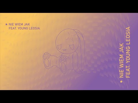 Janusz Walczuk ft. Young Leosia - Nie wiem jak