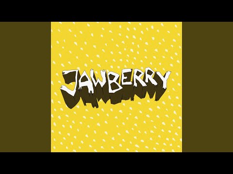 So Nice To Meet Ya - JAWBERRY