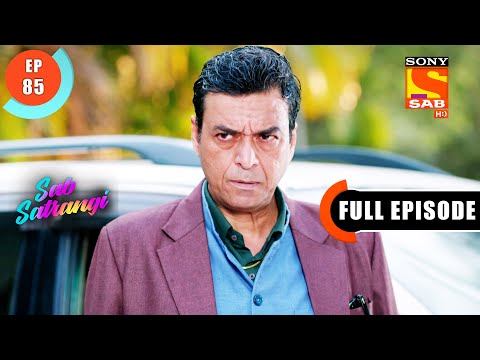 Why Is Daddy Ji Silent?- Sab Satrangi - Full Episode - Ep 85 - 16 May 2022