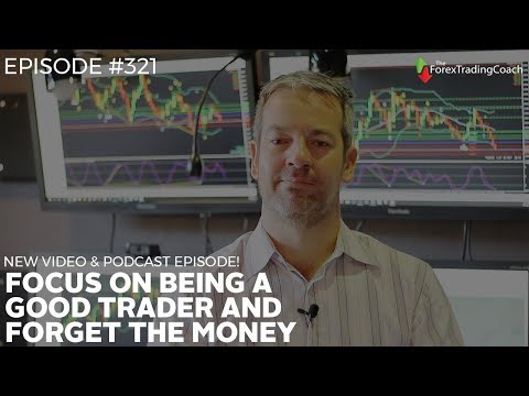 Become a Good Trader First with Forex Coach Andrew Mitchem