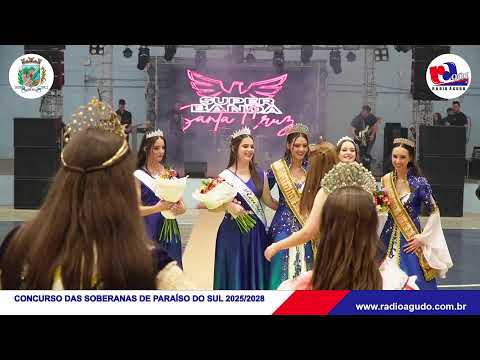 Concurso das Soberanas de Paraíso do Sul 2025/2028 | Rádio Agudo