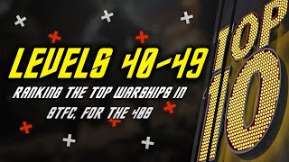 Top 10 Warships for levels 40-49 in Star Trek Fleet Command | 3* & 4* Tier lists! Whose on top