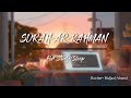 Surah Ar Rahman Quran For Sleep Study Session Relaxing Quran Ridjaal Ahmed