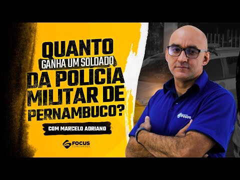 Quanto ganha um SOLDADO da Polícia Militar de Pernambuco?