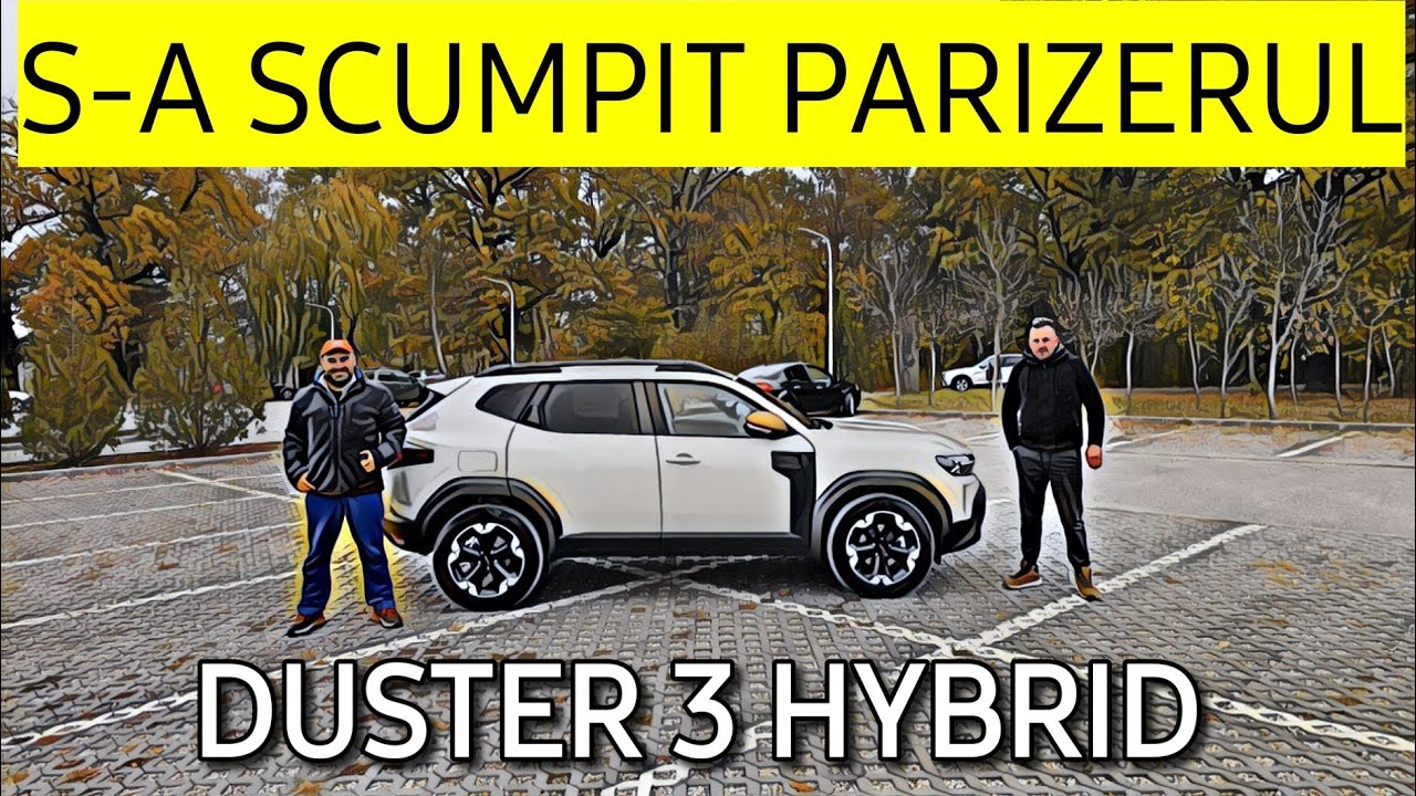Dacia Duster 3 hibrid - $-a $cumpit parizerul