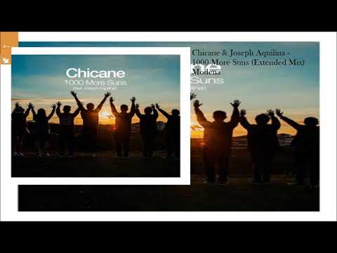 Chicane & Joseph Aquilina - 1000 More Suns (Extended Mix)