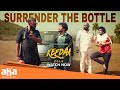 Surrender the Bottle 😂|| #KeedaaCola Comedy Scene || Watch #KeedaaColaOnAha || ahavideoin