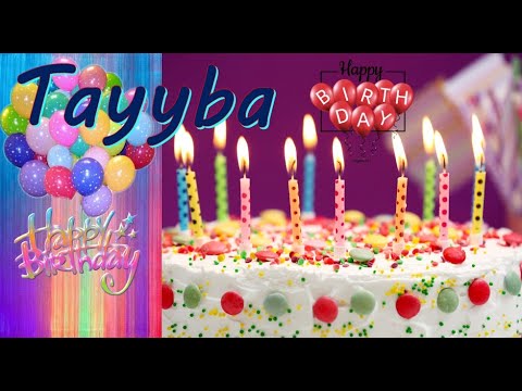 Tayyaba Happy Birthday to You | Tayyaba Birthday WhatsApp Status 2023 | 4K Birthday Status | طیبہ