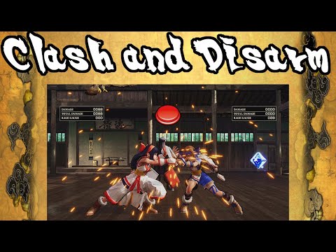 Samurai Shodown Tutorial - Clash and Disarm