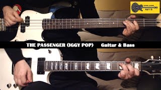 THE PASSENGER Iggy Pop GUITAR LESSON and BASS LESSON with TABS - Beginner Rock Song