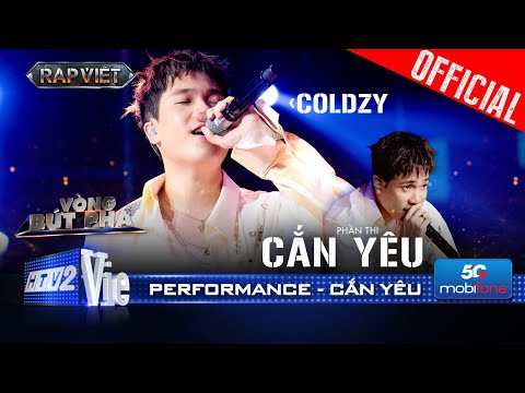 CẮN YÊU - Coldzy chuyển mình ngoạn mục cùng sở trường melodic rap | Rap Việt 2024 [Performance]