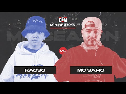 RACSO vs. MC SAMO: Octavos - DEM Mid Season 2021