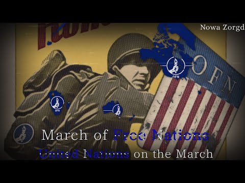 "March of Free Nations" (United Nations on the March) — Anthem of Organisation of Free Nations (OFN)