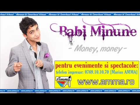Babi Minune - Money money