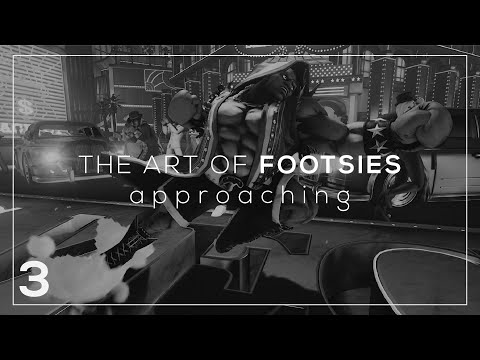 The Art of Footsies | Chapter 3 | Approaching