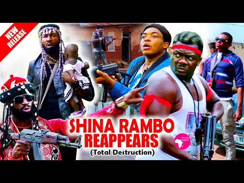 SHINA RAMBO REAPPEARS - Total Destruction - 2024 BEST NOLLYWOOD MOVIES OF ALL TIME