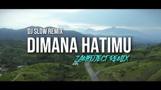 Download lagu Dj Slow Remix Dimana Hatimu - Papinka (Zamproject Remix) Sangat santuy mp3