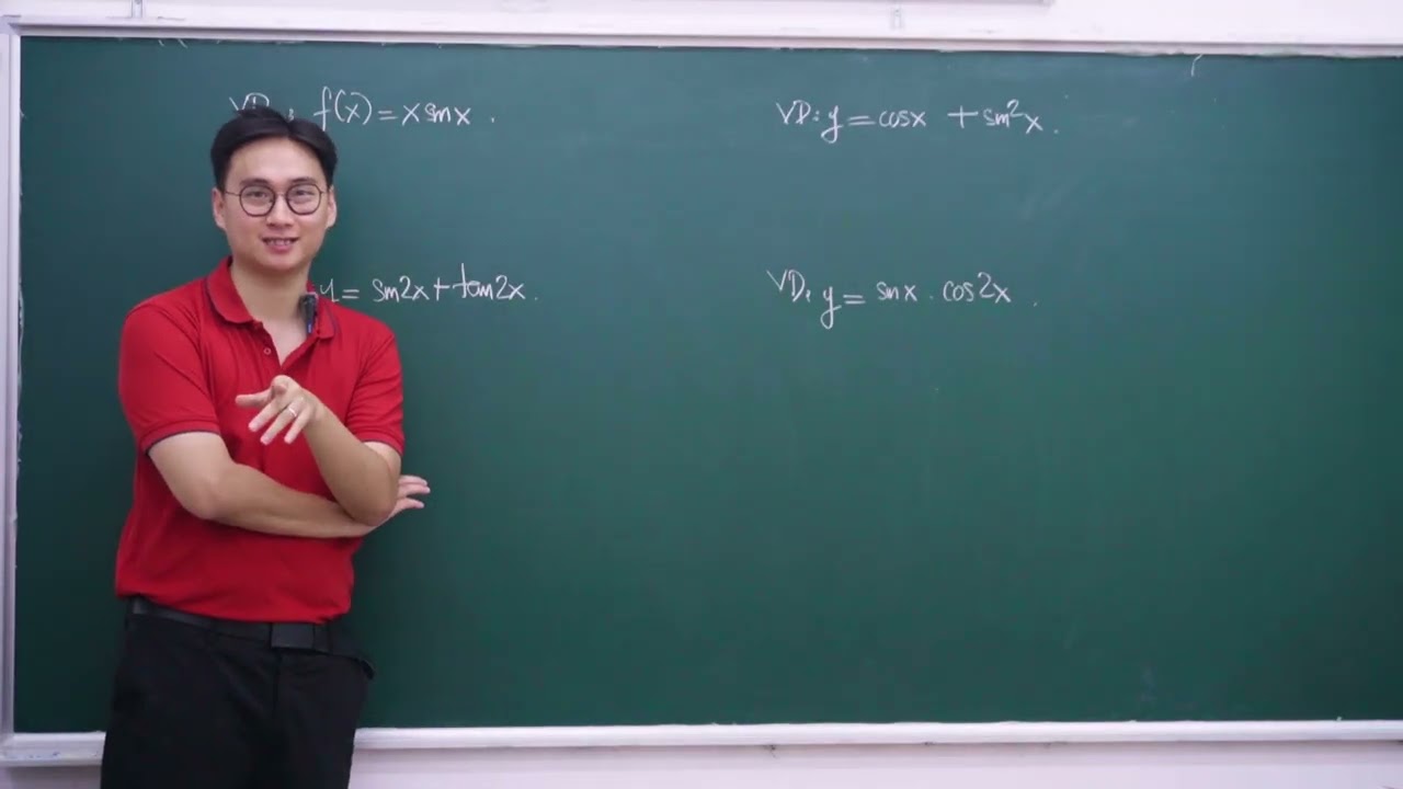 HÀM SỐ LƯỢNG GIÁC BUỔI 1 ( TÍNH CHẴN LẺ - TUẦN HOÀN-TẬP XÁC ĐỊNH)