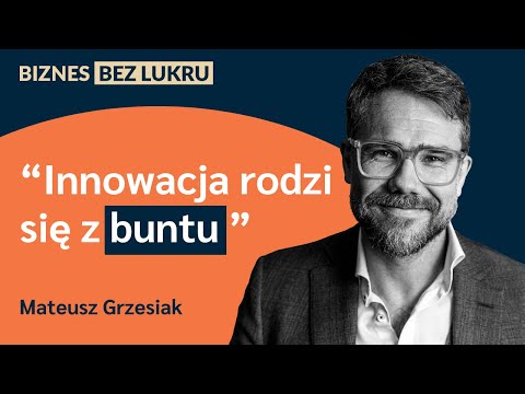 Nie ma nic bardziej skomplikowanego niż bycie przedsiębiorcą - dr Mateusz Grzesiak [odc. #84 BbL]