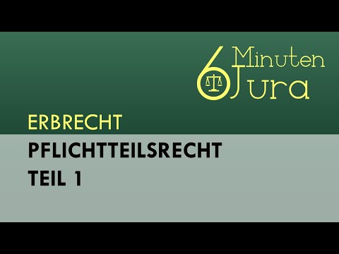 Pflichtteilsrecht Teil 1
