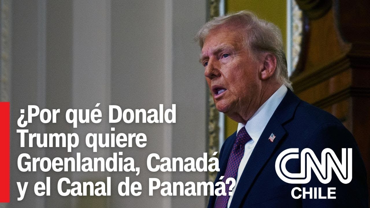 Donald Trump quiere Groenlandia, Canadá y el Canal de Panamá: ¿Qué hay tras su plan expansionista?