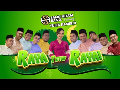 Sang Hitam Band & Yulia Kamelia - Raya Tetap Raya (Official Music Video)