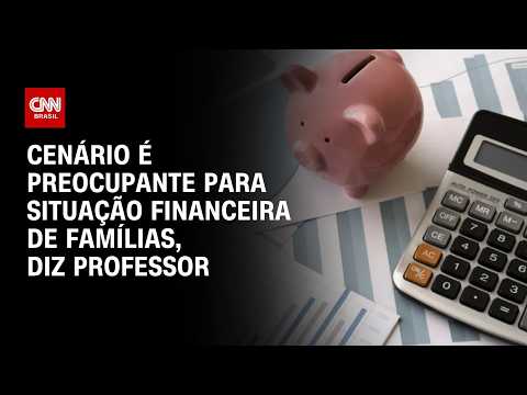 Cenário é preocupante para situação financeira de famílias, diz professor | WW ESPECIAL