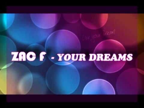Zac F - Your Dreams