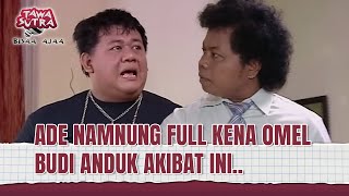 Download lagu Kelakuan Budi Anduk FULL Bikin NGAKAK | Tawa Sutra Bisaa Ajaa Eps 135 FULL mp3