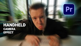 Handheld Camera Shake Effect in Premiere Pro (No Preset)