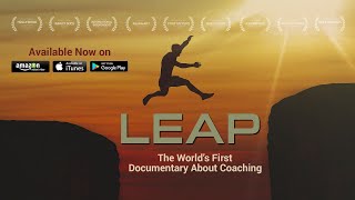 LEAP - The Coaching Movie - OFFICIAL Trailer of the world's first documentary about coaching