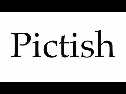 How to Pronounce Pictish