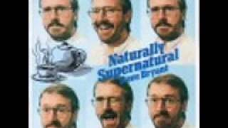 Dave Bryant Naturally Supernatural Full Album