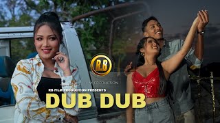 DUB DUB (Official Bodo Music Video) Ft. Gemsri & Shiva || RB Film Production