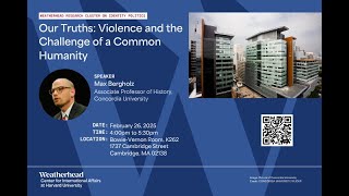 Our Truths: Violence and the Challenge of a Common Humanity