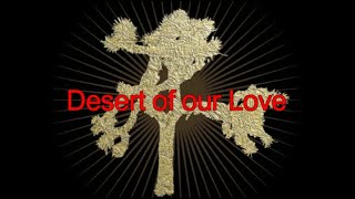 U2 - Desert of our Love