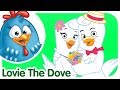 Lovie The Dove Lottie Dottie Chicken Kids Songs And Nursery Rhymes In English