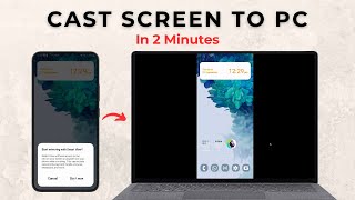 How To Cast Android Screen to PC | Screen Mirror Easily