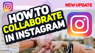 How to Collaborate in Instagram 2024 [New Method]
