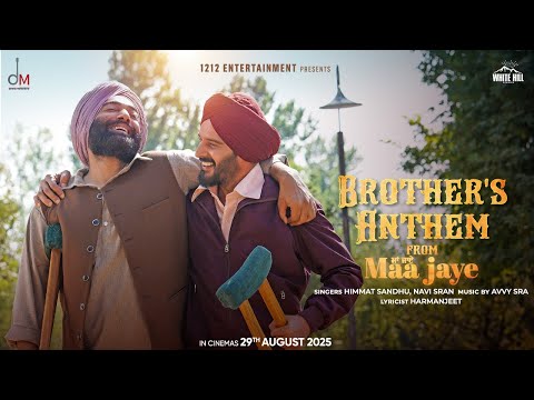 Brother's Anthem - Jimmy Sheirgill | Manav Vij | Himmat S, Navi S | Maa Jaye | Latest Punjabi Songs
