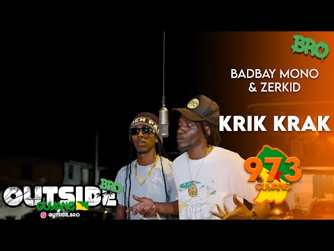 Badbay Mono & Zerkid - Krik Krak | Outside Bro [Guyane]🇬🇫