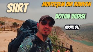 SİİRT’TE EŞSİZ BİR MACERA! BOTAN VADİSİ VE DELİKTAŞ