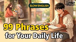 99 Phrases English Speakers Use Every Single Day | Beginners to Intermediate