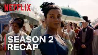 Netflix Bridgerton Season 3 | Season 2 Recap