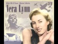 Coming In On A Wing And A Prayer Vera Lynn