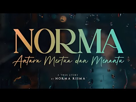 Film Norma: Antara Mertua dan Menantu 2024