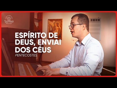 Espírito de Deus enviai dos céus (Sequência de Pentecostes) - Católica