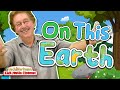 On This Earth Earth Day Song For Kids Jack Hartmann