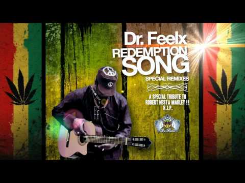 Dr. Feelx - Redemption Song (Original Pop Mix) Tribute to Robert Nesta Marley